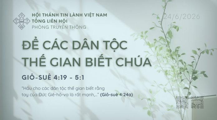 Để Các Dân Tộc Thế Gian Biết Chúa – 24/6/2026