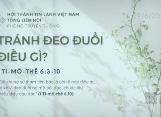 Tránh Đeo Đuổi Điều Gì? – 29/6/2026