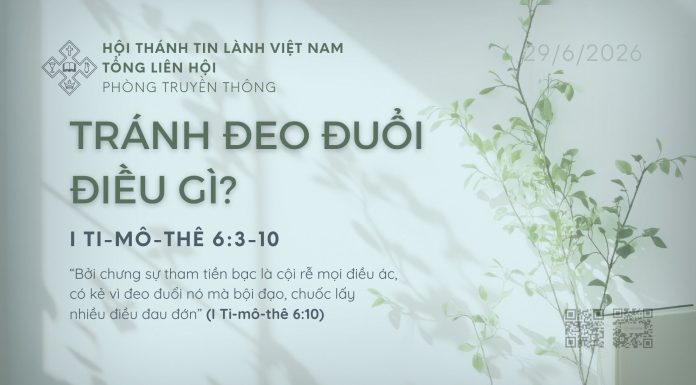 Tránh Đeo Đuổi Điều Gì? – 29/6/2026