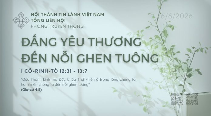 Đấng Yêu Thương Đến Nỗi Ghen Tuông – 6/6/2026