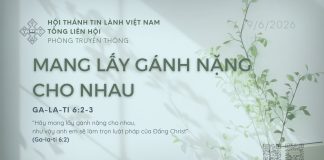 Mang Lấy Gánh Nặng Cho Nhau – 9/6/2026