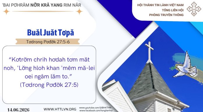 Buăl Juăt Tơpă – 14/6/2026