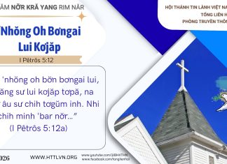 ‘Nhŏng Oh Bơngai Lui Kơjăp – 16/6/2026