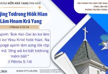 Pơjing Tơdrong Hiôk Hian Lăm Hnam Kră Yang – 17/6/2026