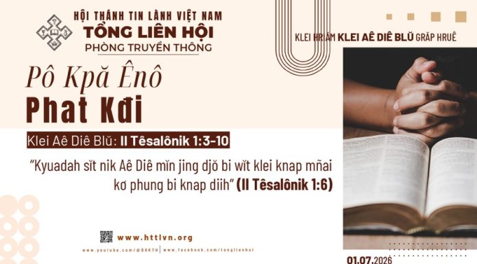 Pô Kpă Ênô Phat Kđi – 1/7/2026