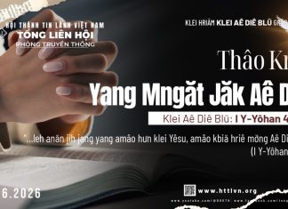 Thâo Kral Yang Mngăt Jăk Aê Diê – 3/6/2026