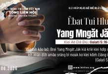 Êbat Tui Hlue Yang Mngăt Jăk – 5/6/2026