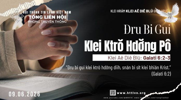 Đru Bi Gui Klei Ktrŏ Hdơ̆ng Pô – 9/6/2026
