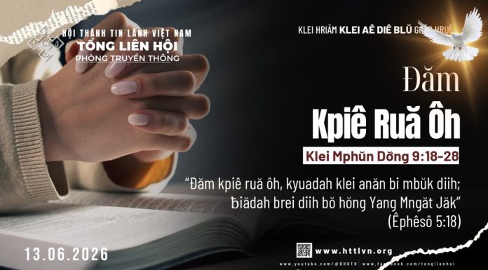 Đăm Kpiê Ruă Ôh – 13/6/2026