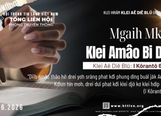 Mgaih Mkra Klei Amâo Bi Djŏ – 20/6/2026