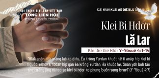 Klei Bi Hdơr Lă Lar – 22/6/2026