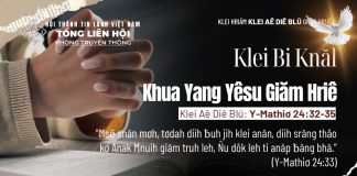 Klei Bi Knăl Khua Yang Yêsu Giăm Hriê – 26/6/2026