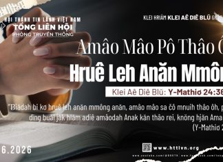 Amâo Mâo Pô Thâo Ôh Hruê Leh Anăn Mmông – 27/6/2026