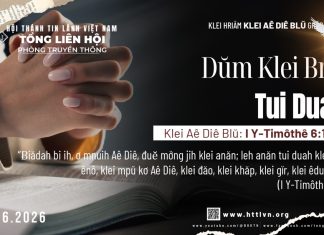 Dŭm Klei Brei Tui Duah – 30/6/2026