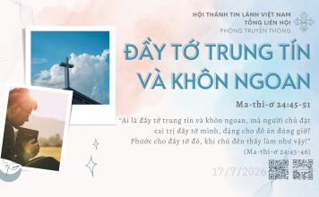 Đầy Tớ Trung Tín và Khôn Ngoan – 17/7/2026