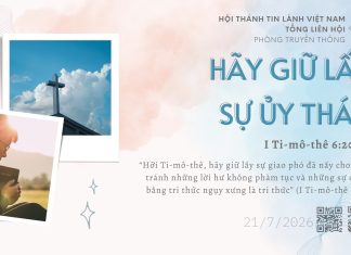 Hãy Giữ Lấy sự Ủy Thác – 21/7/2026