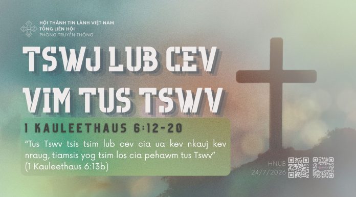 Tswj Lub Cev Vim Tus Tswv – 24/7/2026