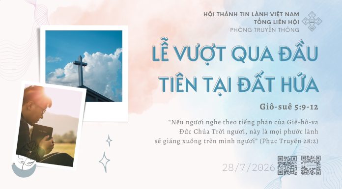 Lễ Vượt Qua Đầu Tiên tại Đất Hứa – 28/7/2026