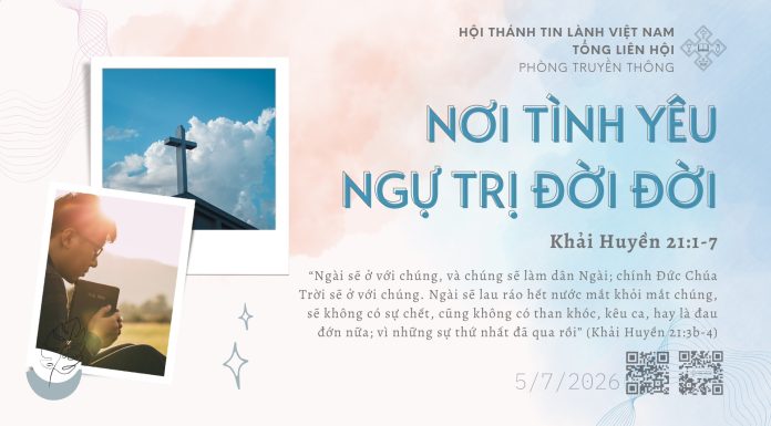 Nơi Tình Yêu Ngự Trị Đời Đời – 5/7/2026