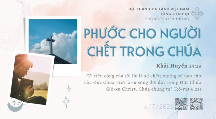 Phước Cho Người Chết Trong Chúa – 6/7/2026
