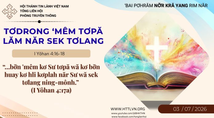 Tơdrong ‘Mêm Tơpă Lăm Năr Sek Tơlang – 3/7/2026