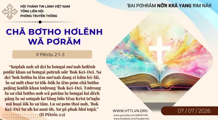 Chă Bơtho Hơlĕnh Wă Pơrăm – 7/7/2026