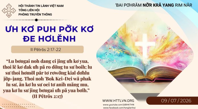 Ưh Kơ Puh Pơ̆k Kơ Đe Hơlĕnh – 9/7/2026