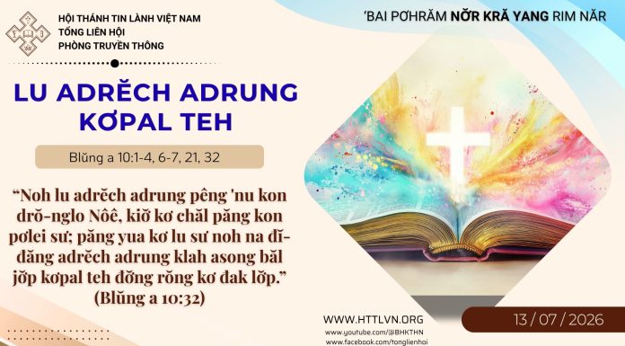 Lu Adrĕch Adrung Kơpal Teh – 13/7/2026