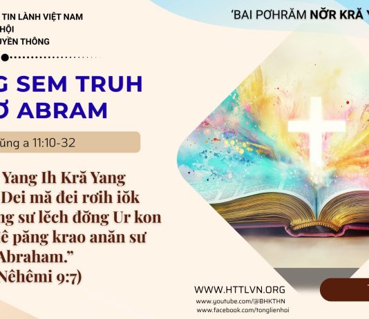 Đơ̆ng Sem Truh Tơ Abram – 15/7/2026