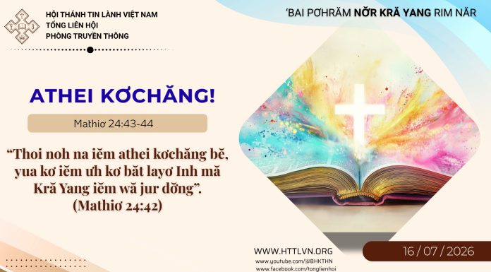 Athei Kơchăng! – 16/7/2026