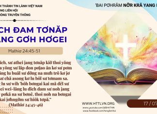 Đĭch Đam Tơnăp păng Gơh Hơgei – 17/7/2026