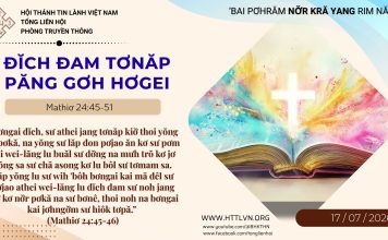 Đĭch Đam Tơnăp păng Gơh Hơgei – 17/7/2026