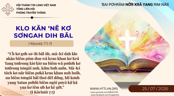 Klo Kăn ‘Nĕ Kơ Sơngah Dih Băl – 25/7/2026