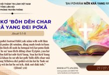 Ưh Kơ ‘Bôh Dêh Char Kră Yang Đei Pơkă – 27/7/2026