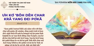 Ưh Kơ ‘Bôh Dêh Char Kră Yang Đei Pơkă – 27/7/2026