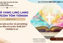 Kră Yang Ling Lang Tơgŭm Tôm Tơmam – 29/7/2026