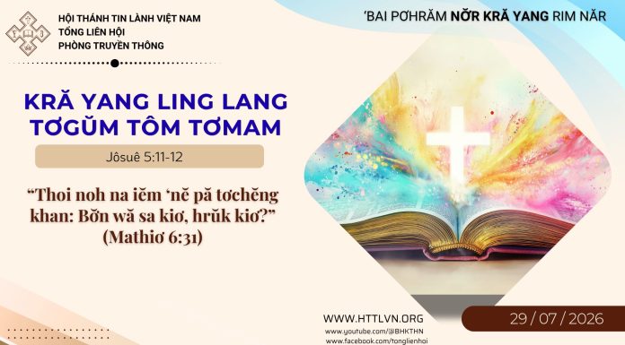 Kră Yang Ling Lang Tơgŭm Tôm Tơmam – 29/7/2026
