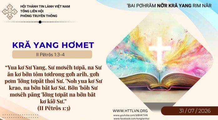 Kră Yang Hơmet – 31/7/2026