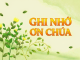 Bài hát: Ghi Nhớ Ơn Chúa