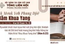 Jăk Mơak Yơh Phung Djiê Hlăm Khua Yang – 6/7/2026