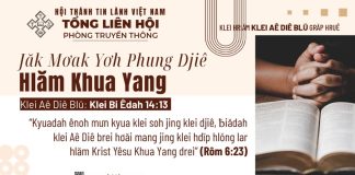 Jăk Mơak Yơh Phung Djiê Hlăm Khua Yang – 6/7/2026