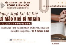 Phung Mpŭ Kơ Aê Diê Dưi Mâo Klei Bi Mtlaih – 11/7/2026
