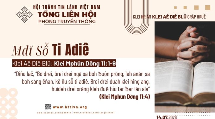 Mđĭ Sô̆ Ti Adiê – 14/7/2026