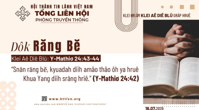 Dôk Răng Bĕ – 16/7/2026