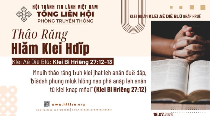 Thâo Răng Hlăm Klei Hdĭp – 19/7/2026