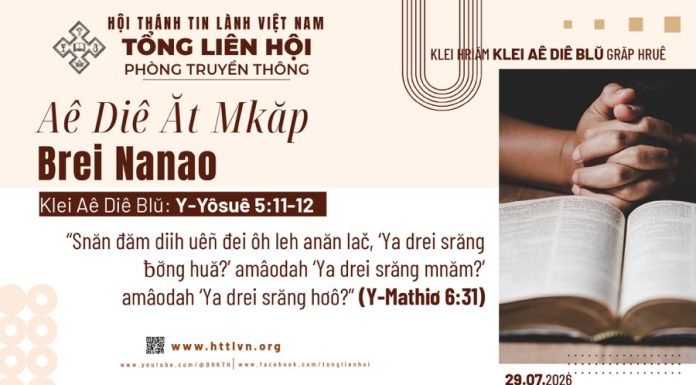Aê Diê Ăt Mkăp Brei Nanao – 29/7/2026