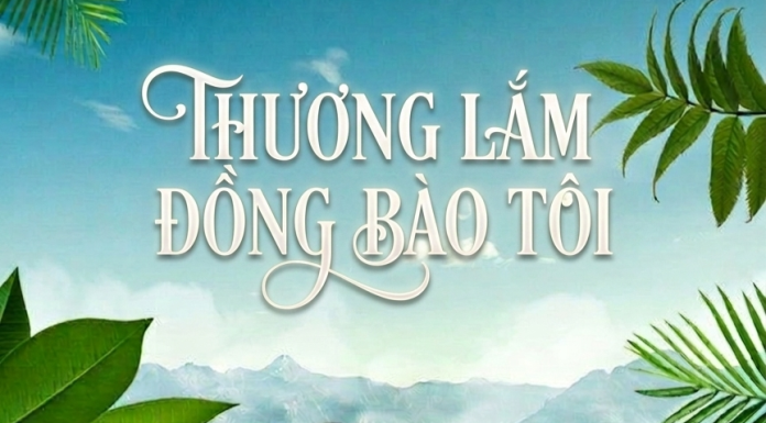 Bài hát: Thương Lắm Đồng Bào Tôi