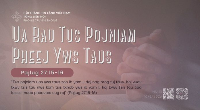 Ua Rau Tus Pojniam Pheej Yws Taus – 16/8/2026