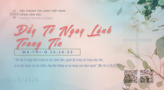 Đầy Tớ Ngay Lành Trung Tín – 17/8/2026