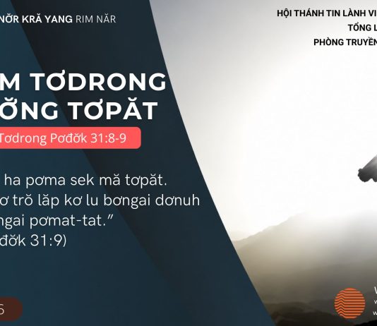 Pơm Tơdrong ‘Lơ̆ng Tơpăt – 5/8/2026